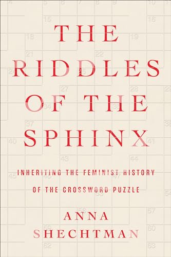 Anna Shechtman - Riddles of the Sphinx : Inheriting the Feminist Histo image 1