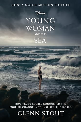 Glenn Stout - Young Woman and the Sea : How Trudy Ederle Conquered the image 1