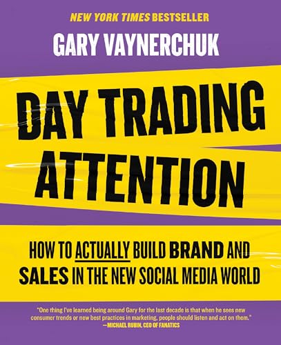 Gary Vaynerchuk - Day Trading Attention : How to Actually Build Brand image 1