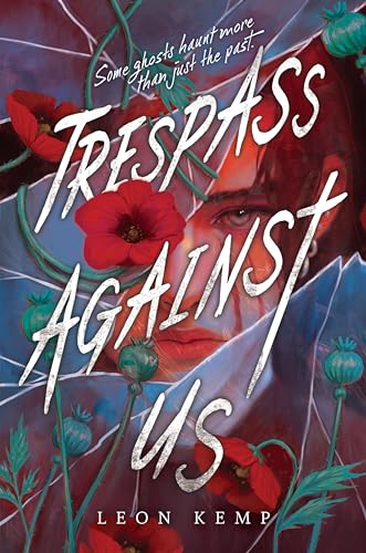 Leon Kemp - Trespass Against Us - Hardback image 1