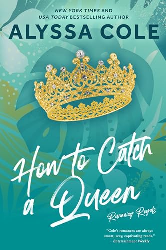Alyssa Cole - How to Catch a Queen : A Novel - Paperback image 1