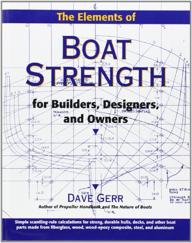 Dave Gerr - Elements of Boat Strength: For Builders, Designers, and Ow image 1