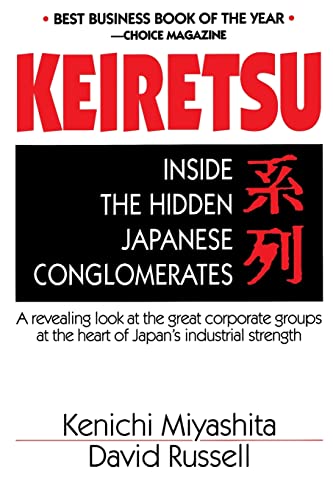 Keiretsu: Inside the Hidden Japanese Conglomerates