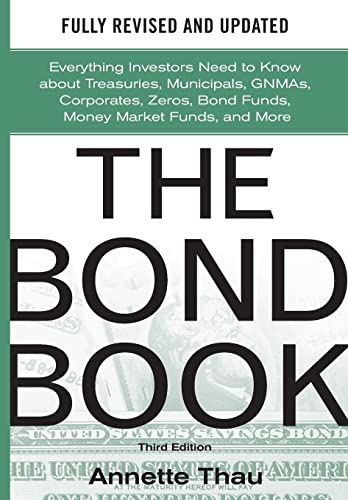 Annette Thau - Bond Book, Third Edition: Everything Investors Need to image 1