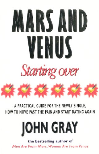 John Gray - Mars And Venus Starting Over : A Practical Guide for Findi image 1