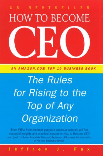 Jeffrey J. Fox - How To Become CEO - Hardback image 1