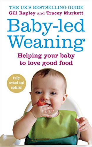 Tracey Murkett - Baby-led Weaning : Helping Your Baby to Love Good Foo image 1