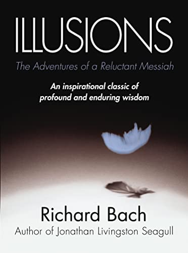 Richard Bach - Illusions : The Adventures of a Reluctant Messiah - Pap image 1
