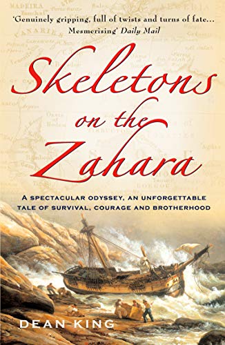 Dean King - Skeletons On The Zahara - Paperback image 1