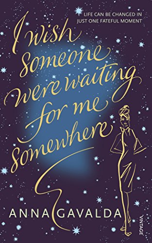 Anna Gavalda - I Wish Someone Were Waiting for Me Somewhere - Paperbac image 1