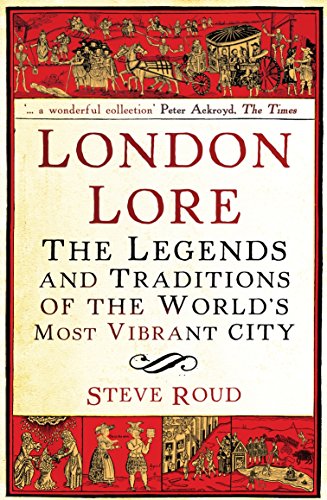 Steve Roud - London Lore : The legends and traditions of the world' image 1