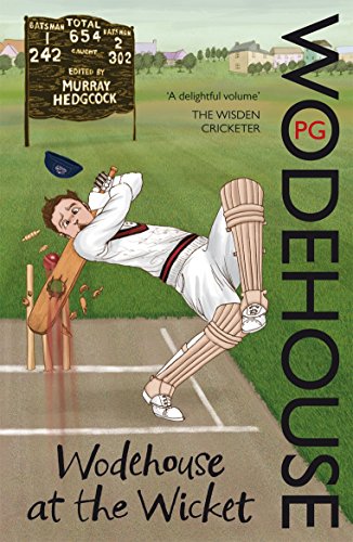 P.G. Wodehouse - Wodehouse At The Wicket : A Cricketing Anthology - Pa image 1