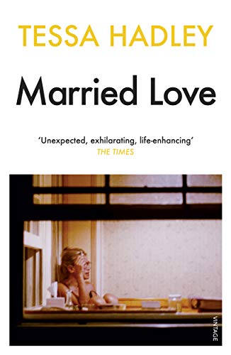 Tessa Hadley - Married Love - Paperback image 1