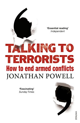 Jonathan Powell - Talking to Terrorists : How to End Armed Conflicts - image 1