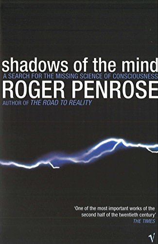 Roger Penrose - Shadows Of The Mind : A Search for the Missing Science image 1