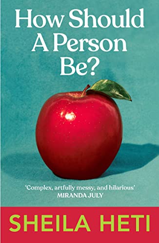 Sheila Heti - How Should a Person Be? - Paperback image 1