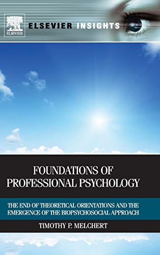 Timothy P. Melchert - Foundations of Professional Psychology : The End image 1