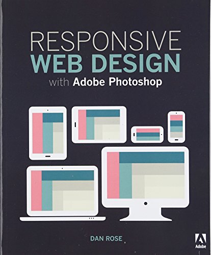 Dan Rose - Responsive Web Design with Adobe Photoshop - Paperback image 1