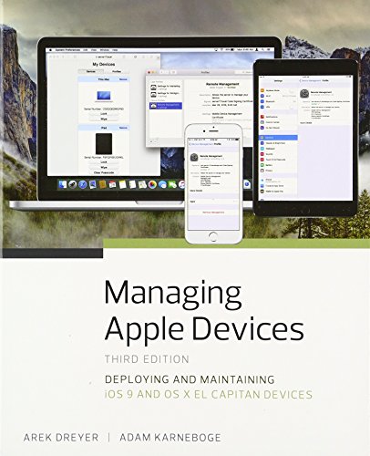 Kevin M. White - Managing Apple Devices : Deploying and Maintaining iO image 1
