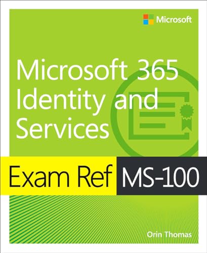 Orin Thomas - Exam Ref MS-100 Microsoft 365 Identity and Services - Li image 1