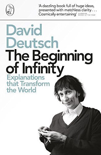 David Deutsch - Beginning of Infinity : Explanations that Transform Th image 1