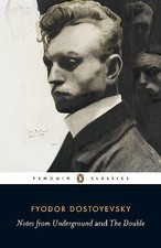 Fyodor Dostoyevsky - Notes from Underground and the Double - Paperback image 1