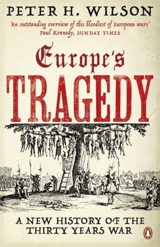 Peter H. Wilson - Europe's Tragedy : A New History of the Thirty Y image 1