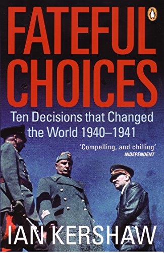 Ian Kershaw - Fateful Choices : Ten Decisions that Changed the World, image 1