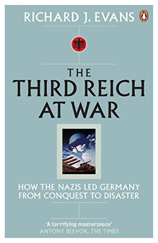 Richard J. Evans - Third Reich at War : How the Nazis Led Germany from image 1