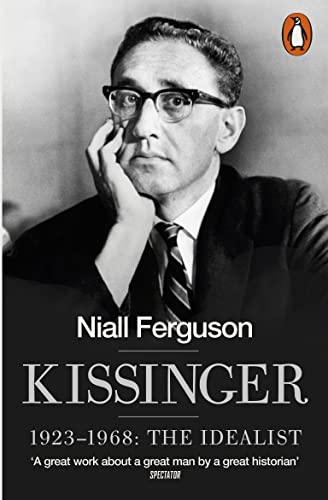 Niall Ferguson - Kissinger : 1923-1968: The Idealist - Paperback image 1