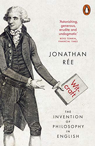 Jonathan Ree - Witcraft : The Invention of Philosophy in English - Pap image 1