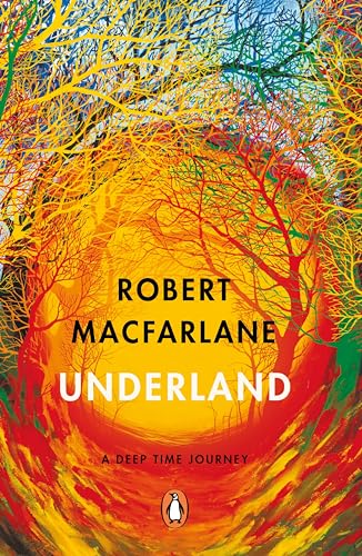 Robert Macfarlane - Underland : A Deep Time Journey - Paperback image 1