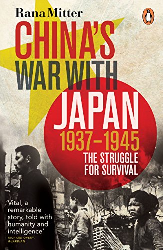 Rana Mitter - China's War with Japan, 1937-1945 : The Struggle for image 1