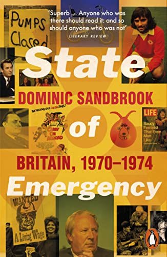 Dominic Sandbrook - State of Emergency : The Way We Were: Britain, 197 image 1