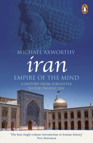 Michael Axworthy - Iran: Empire of the Mind : A History from Zoroaster image 1