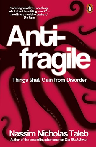 Nassim Nicholas Tale - Antifragile : Things that Gain from Disorder - image 1