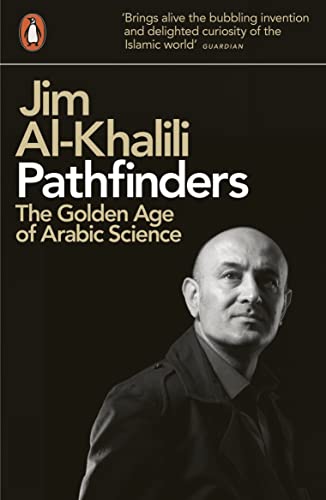 Jim Al-Khalili - Pathfinders : The Golden Age of Arabic Science - Pape image 1