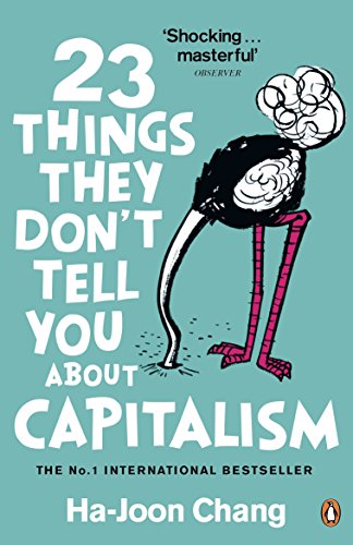 Ha-Joon Chang - 23 Things They Don't Tell You About Capitalism - P image 1