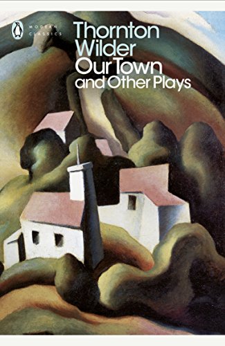 Thornton Wilder - Our Town and Other Plays - Paperback image 1