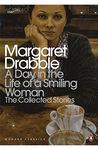 Margaret Drabble - A Day in the Life of a Smiling Woman : The Collecte image 1