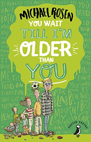 Michael Rosen - You Wait Till I'm Older Than You! - Paperback image 1