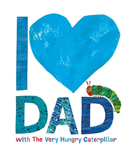 Eric Carle - I Love Dad with the Very Hungry Caterpillar - Hardback image 1