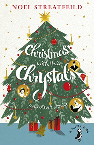 Noel Streatfeild - Christmas with the Chrystals & Other Stories - Pape image 1