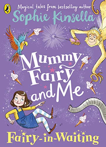 Sophie Kinsella - Mummy Fairy and Me: Fairy-in-Waiting - Paperback image 1