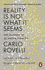 Carlo Rovelli - Reality Is Not What It Seems : The Journey to Quantum image 1