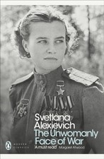 Svetlana Alexievich - Unwomanly Face of War - Paperback image 1