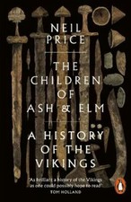 Neil Price - Children of Ash and Elm : A History of the Vikings - Pape image 1