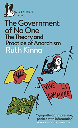 Ruth Kinna - Government of No One : The Theory and Practice of Anarchi image 1