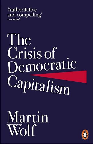 Martin Wolf - Crisis of Democratic Capitalism - Paperback image 1