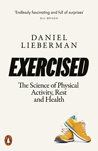 Daniel Lieberman - Exercised : The Science of Physical Activity, Rest image 1